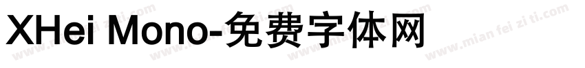 XHei Mono字体转换